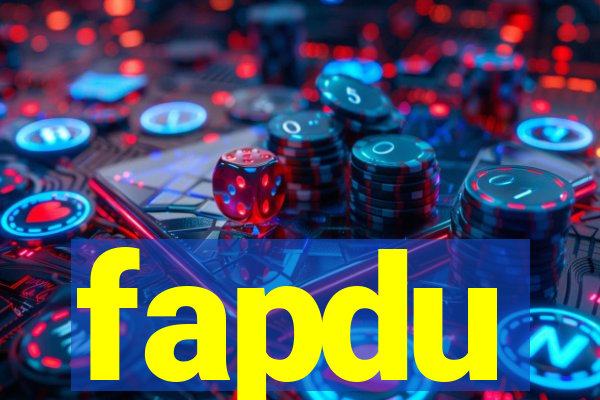 fapdu