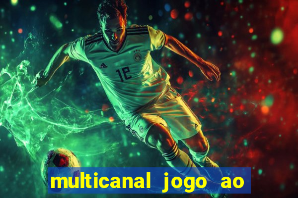 multicanal jogo ao vivo bahia