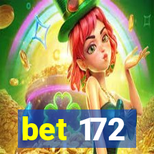 bet 172