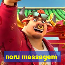 noru massagem