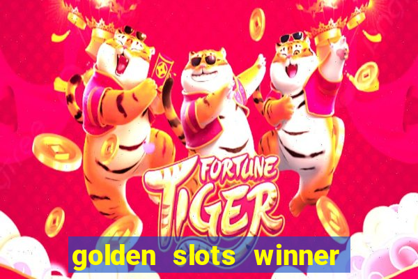 golden slots winner paga mesmo