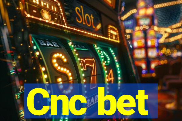 Cnc bet