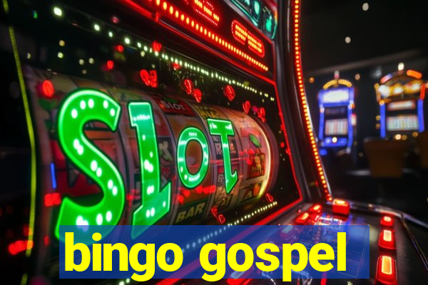 bingo gospel