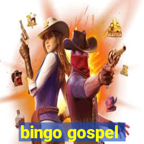 bingo gospel