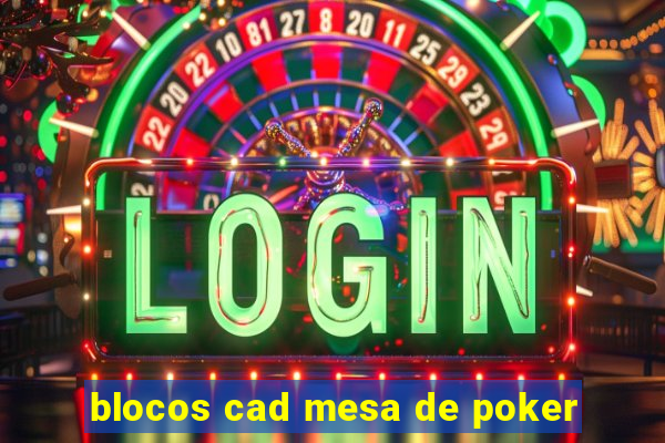 blocos cad mesa de poker