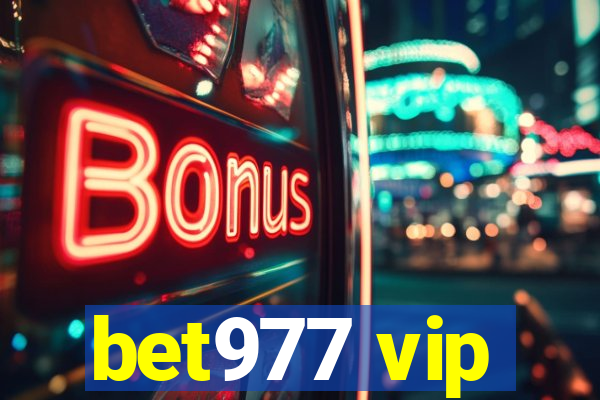 bet977 vip