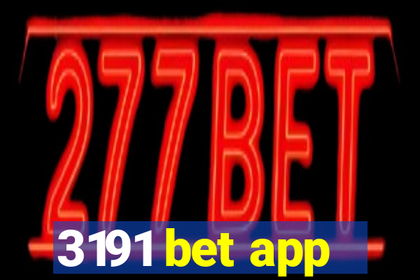 3191 bet app