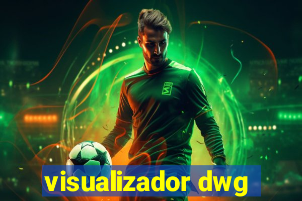 visualizador dwg