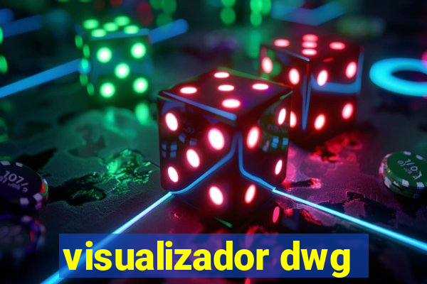 visualizador dwg