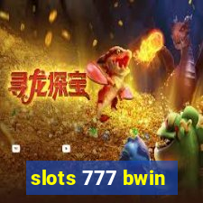 slots 777 bwin