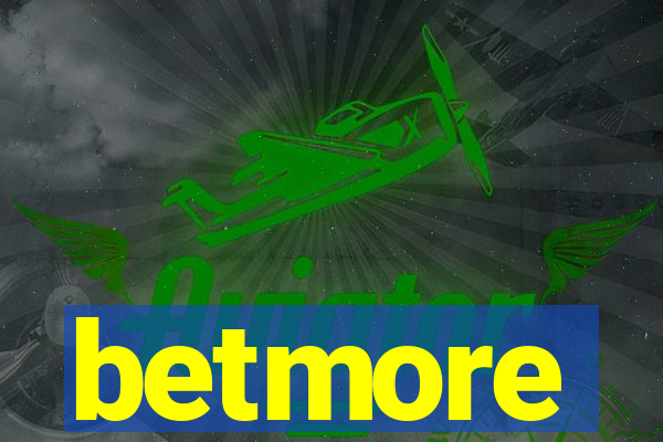 betmore