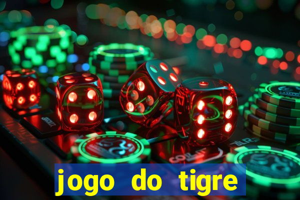 jogo do tigre deposito minimo 1 real