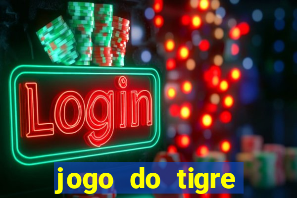 jogo do tigre deposito minimo 1 real