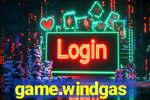 game.windgas