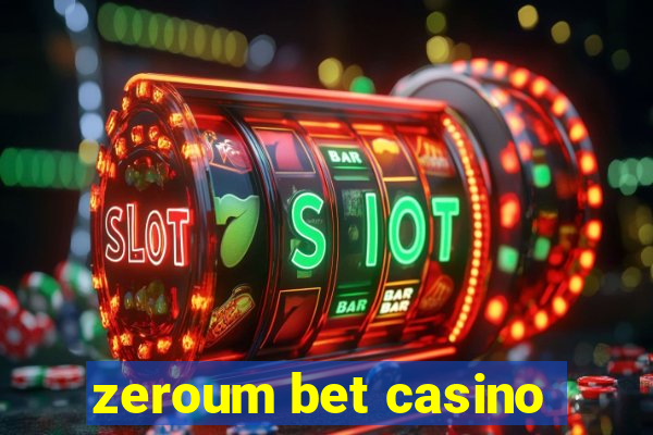 zeroum bet casino