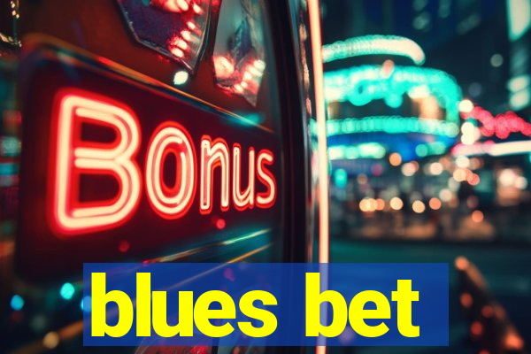 blues bet