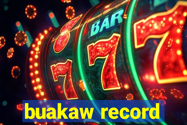 buakaw record