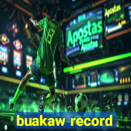 buakaw record