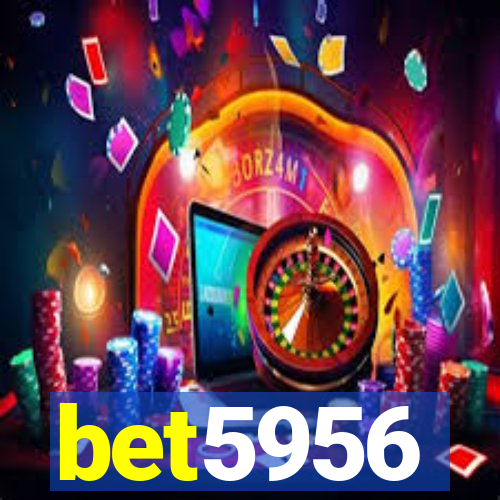 bet5956