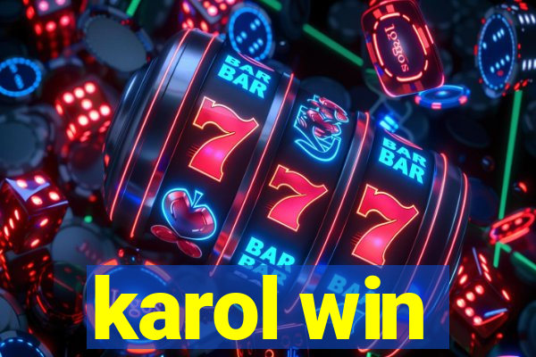 karol win