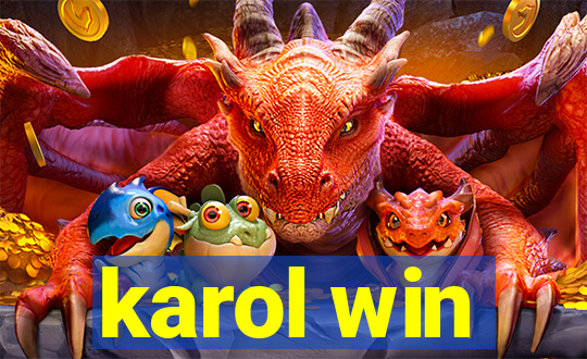 karol win