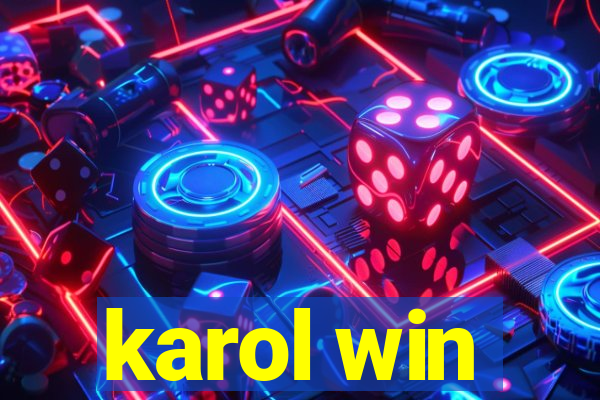 karol win