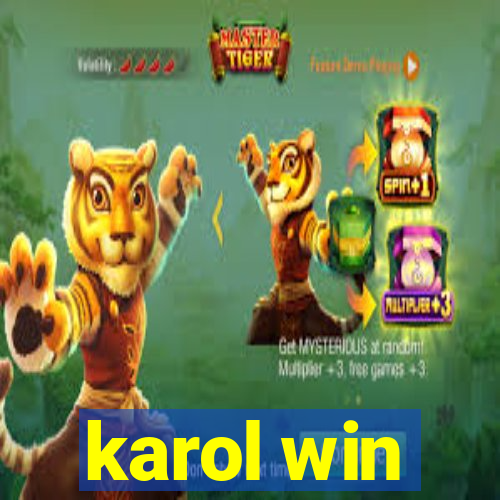 karol win