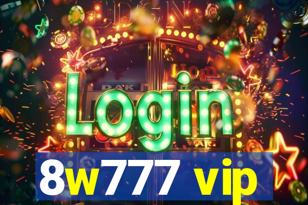 8w777 vip