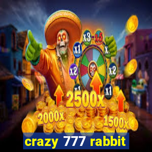 crazy 777 rabbit