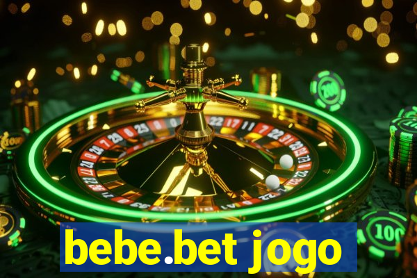 bebe.bet jogo