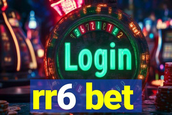 rr6 bet