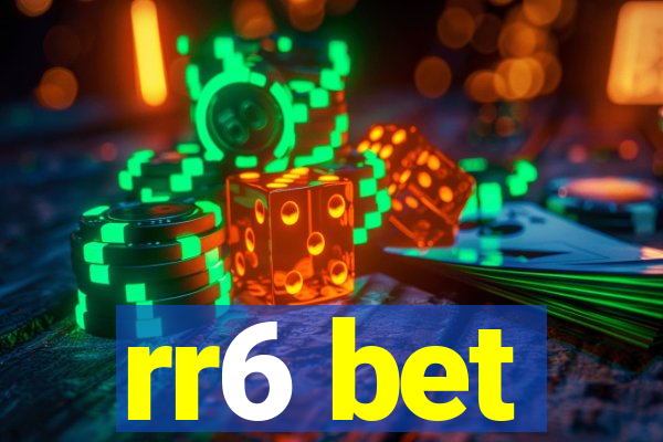 rr6 bet