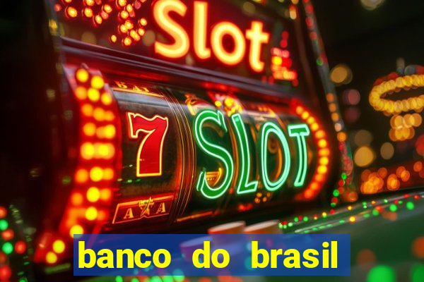 banco do brasil 777 plataforma