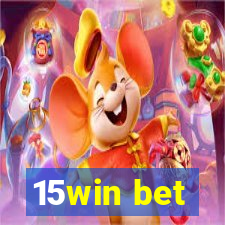 15win bet