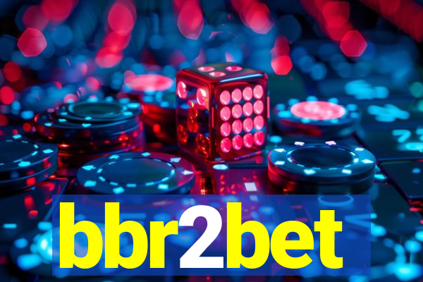 bbr2bet