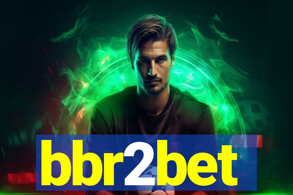 bbr2bet