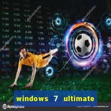 windows 7 ultimate 64 bits download