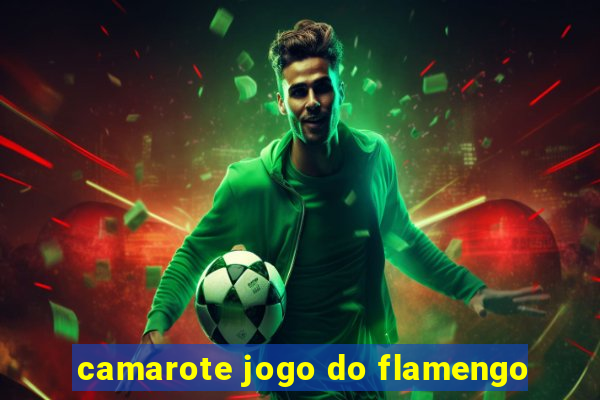 camarote jogo do flamengo