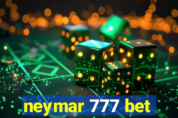 neymar 777 bet