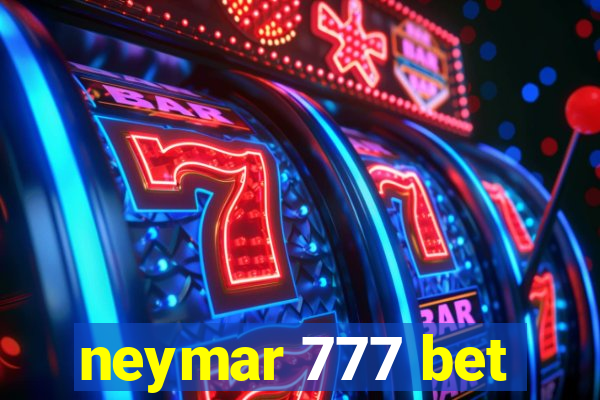 neymar 777 bet