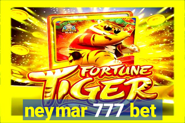 neymar 777 bet