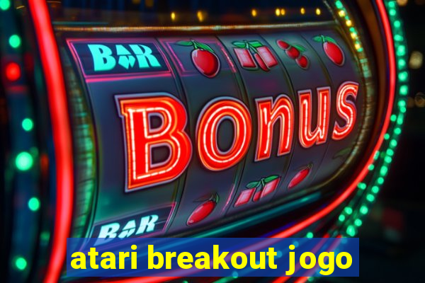 atari breakout jogo