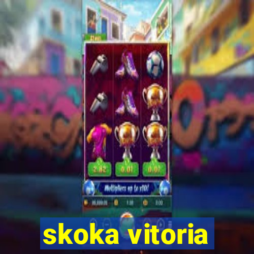 skoka vitoria