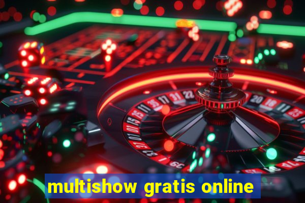 multishow gratis online