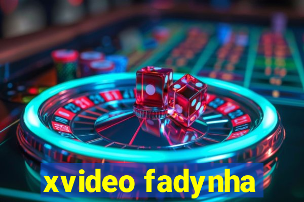 xvideo fadynha