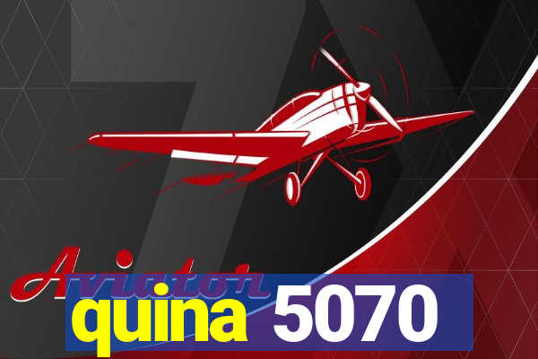 quina 5070