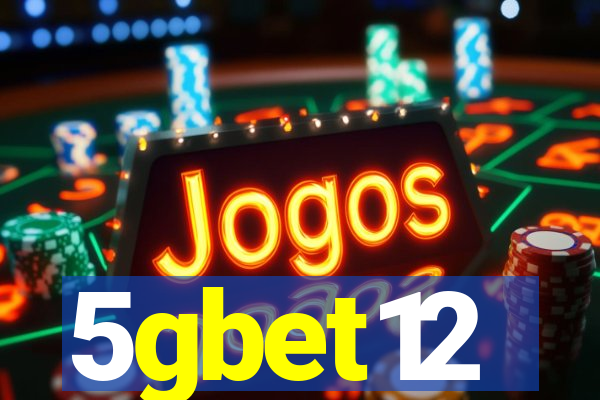 5gbet12