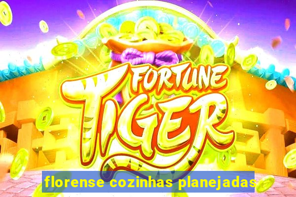 florense cozinhas planejadas