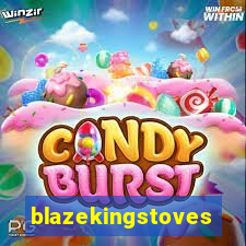 blazekingstoves