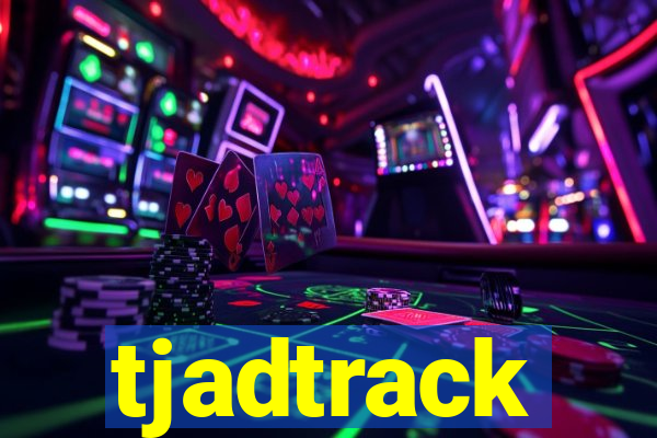 tjadtrack